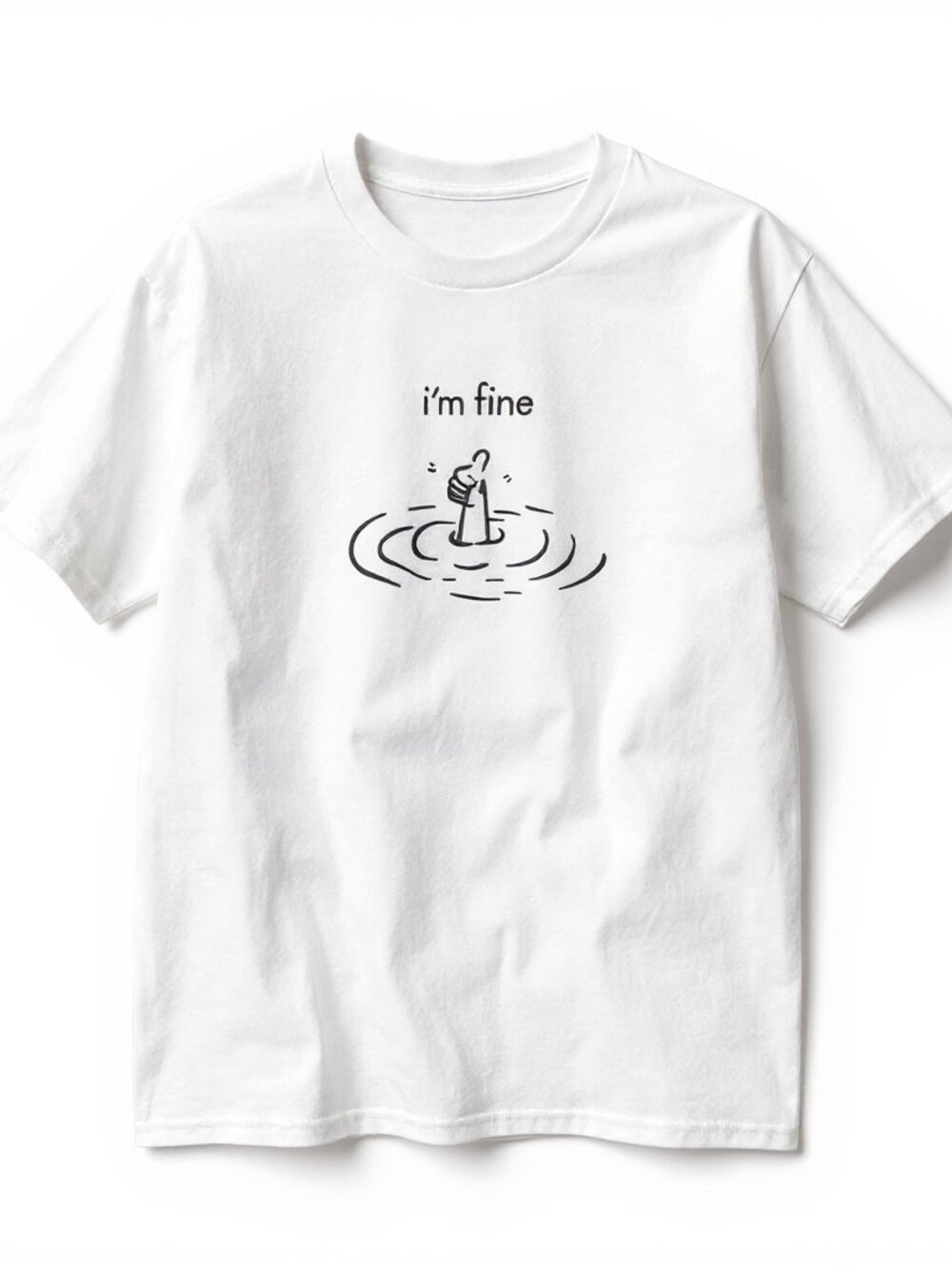 NWOT “I’m Fine” White Graphic Tee
